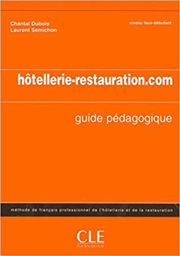 Hôtellerie-Restauration. Com - Guide Pédagogique