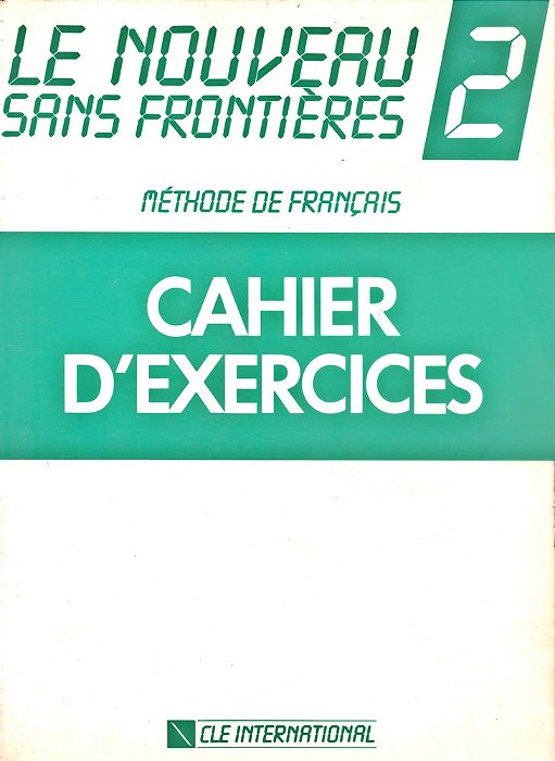 Le Nouveau Sans Frontières 2 - Cahier D'Exercices