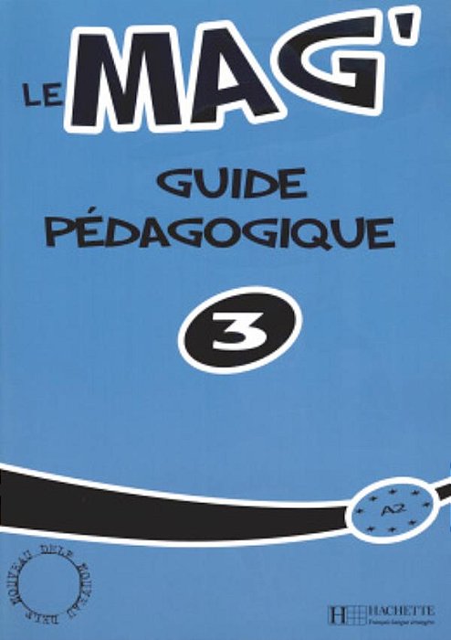 Le Mag' 3 - Guide Pédagogique