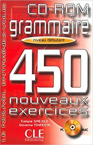 Grammaire 450 Exercices - Débutant CD-ROM