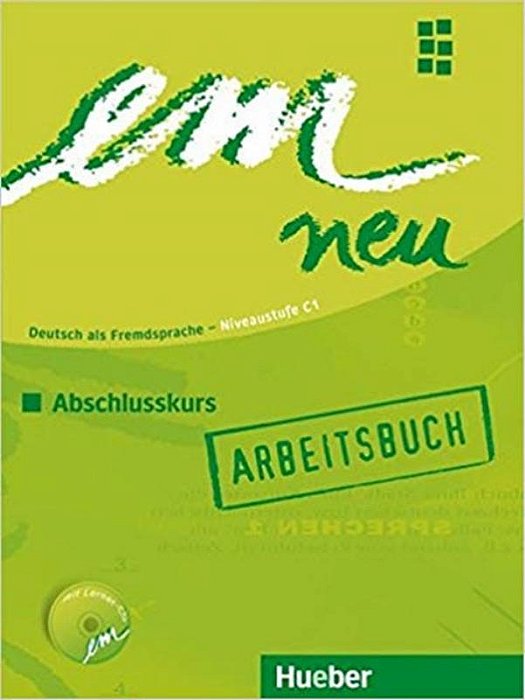 Em Neu 2008 Abschlusskurs - Arbeitsbuch Mit Audio-CD