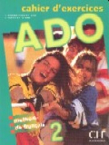 Ado 2 - Cahier D'Exercices