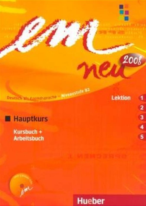 Em Neu 2008 Hauptkurs - Kursbuch + Arbeitsbuch, Lektion 1-5 Mit Arbeitsbuch-Audio-CD