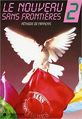 Le Nouveau Sans Frontières 2 - Livre De L'Élève - Nouvelle Édition