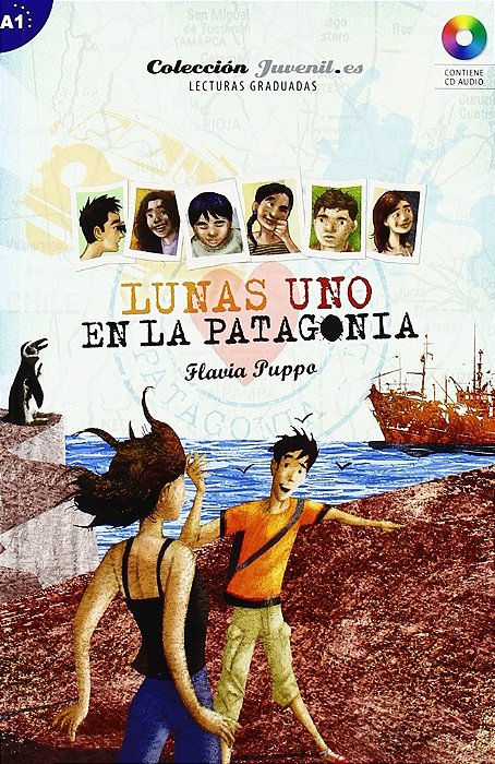 Lunas Uno - En La Patagonia - Juvenil. ES - Nivel A1 - Libro Con CD Audio