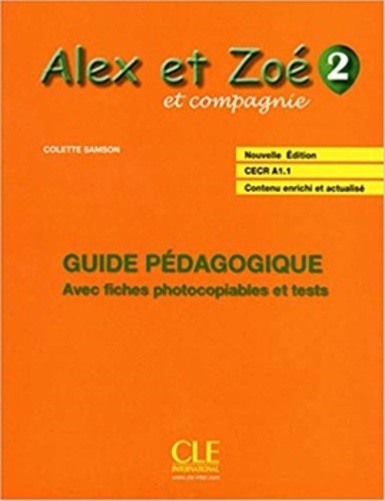 Alex Et Zoé Et Compagnie 2 - Guide Pedagogique