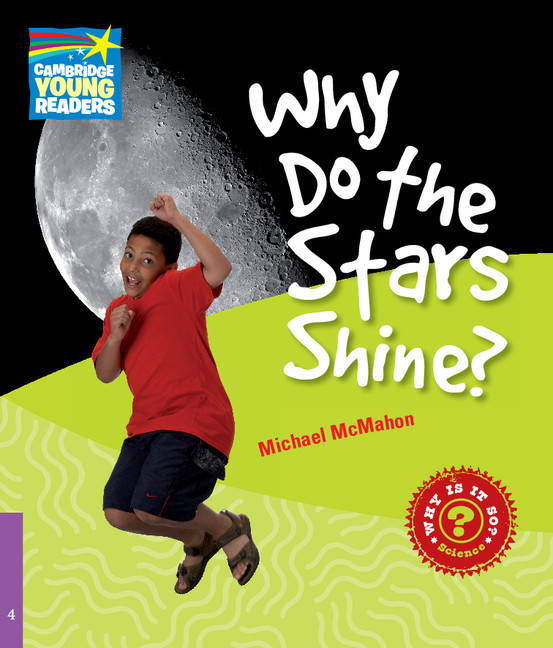 Why Do The Stars Shine? - Factbooks - Why Is It So? - Level 4