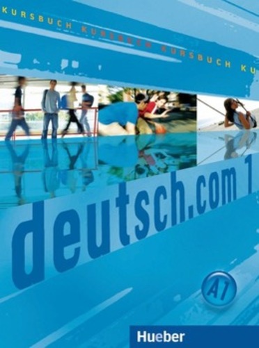 Deutsch. Com 1 - Kursbuch