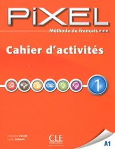 Pixel 1 - Cahier D'Activites