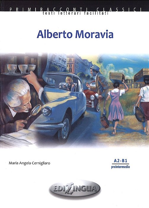 Alberto Moravia - Primiracconti Classici - Livello A2-B1 - Libro Con Audio CD