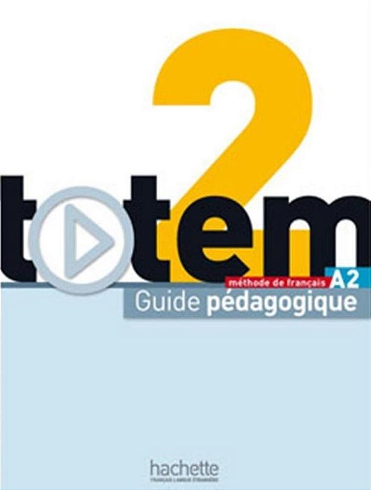 Totem 2 - Guide Pédagogique