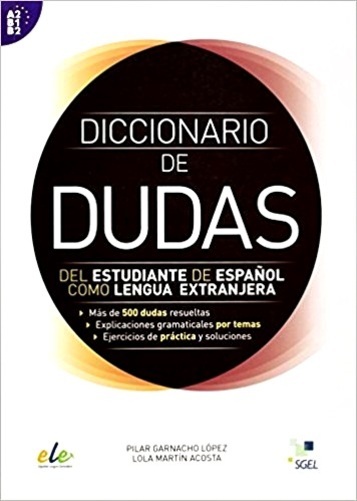 Diccionario De Dudas - Del Estudiante De Español Como Lengua Extranjera