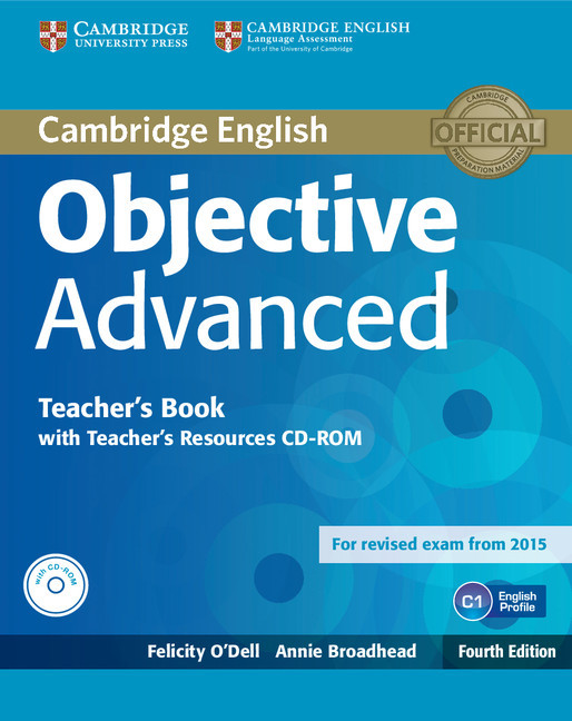 Objective Advanced - Teacher's Book With Teacher's Resources CD-ROM - 4Th Edition