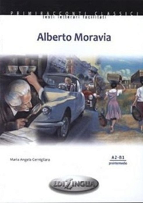 Alberto Moravia - Primiracconti - Livello Intermedio