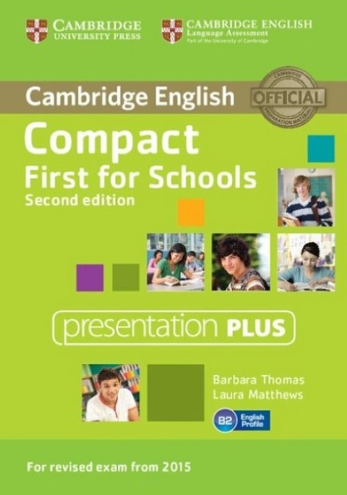 Compact First For Schools - Presentation Plus Dvd-ROM - Second Edition