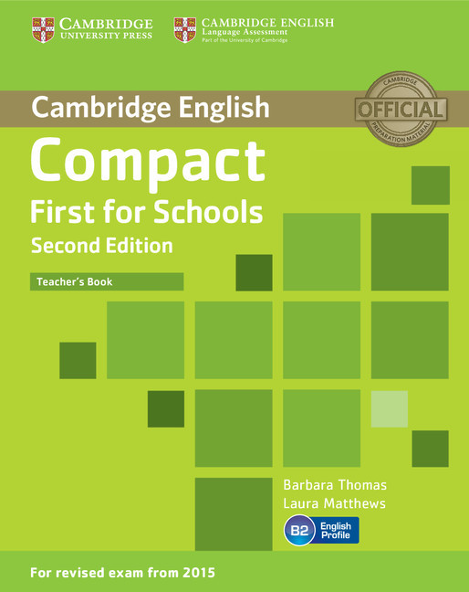 Compact First For Schools - Teacher's Book - Second Edition