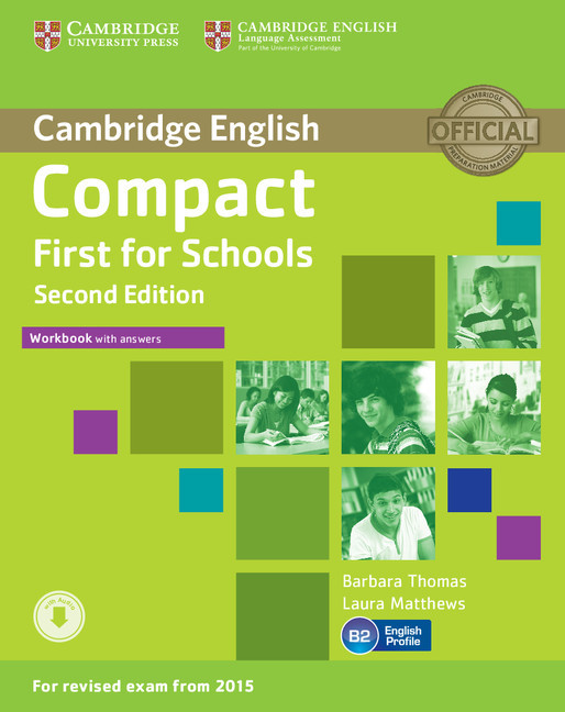 Compact First For Schools - Workbook With Answers And Audio Download - Second Edition