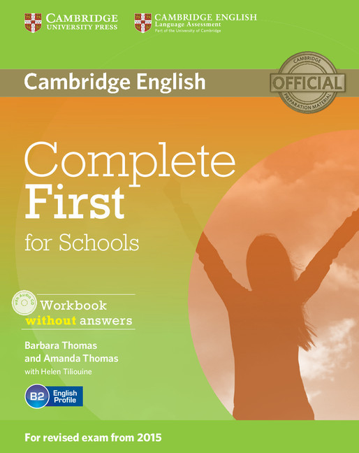 Complete First For Schools - Workbook Without Answers And Audio CD