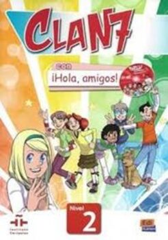 Clan 7 Con Hola, Amigos! 2 - Libro Del Alumno Con CD-ROM