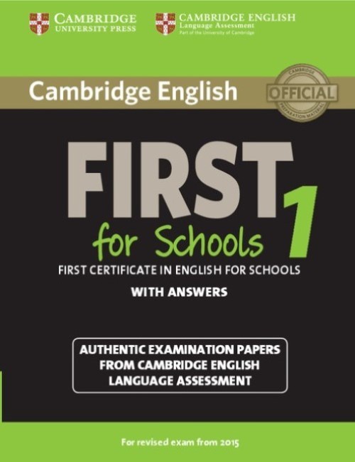 Cambridge English First For Schools 1 - For Revised