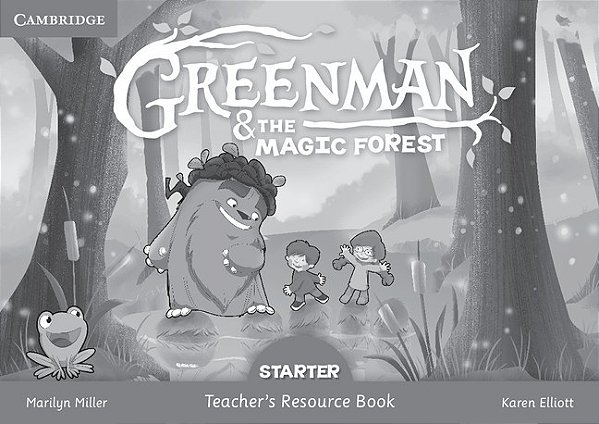 Greenman And The Magic Forest Starter - Teacher's Resource Book