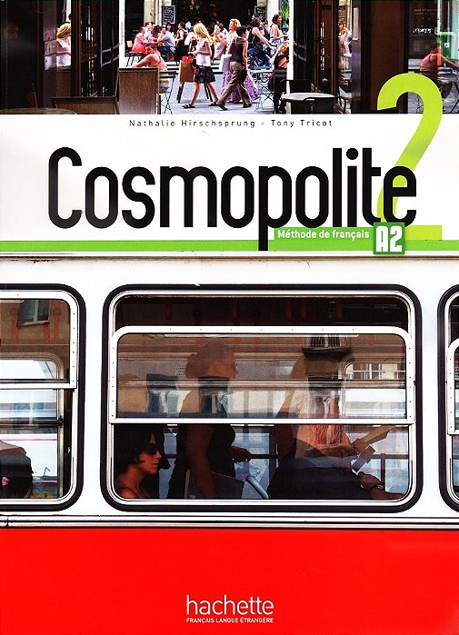 Cosmopolite 2 - Livre De L'Éléve Avec Dvd ROM Et Parcours Digital