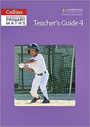 Collins International Cambridge Primary Maths 4 - Teacher's Guide