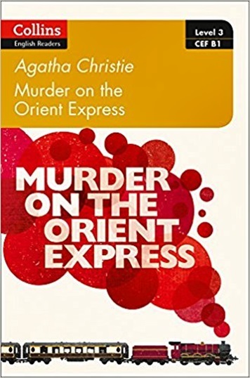 Murder On The Orient Express - Collins Agatha Christie ELT Readers - LV3 - With Downloadable Audio