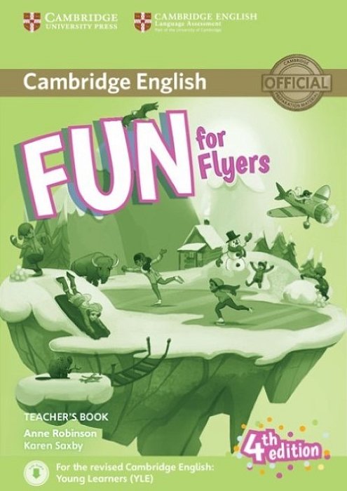 Fun For Flyers - Teacher's Book With Downloadable Audio - Fourth Edition