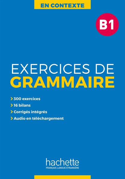 En Contexte B1 - Exercices De Grammaire Avec Audio MP3
