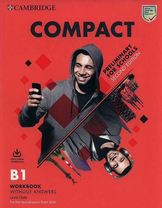 Compact Preliminary For Schools B1 - Workbook Without Answers With Audio Download - Second Edition