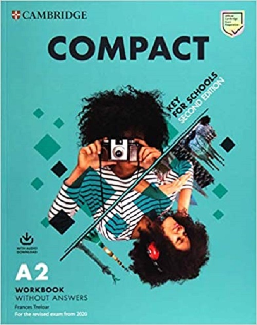 Compact Key For Schools - Workbook Without Answers With Audio Download - Second Edition