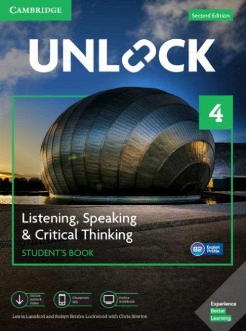 Unlock 4 - Listening, Speaking & Critical Thinking - Student's Book With Mob App And Online Workbook - Second Edition