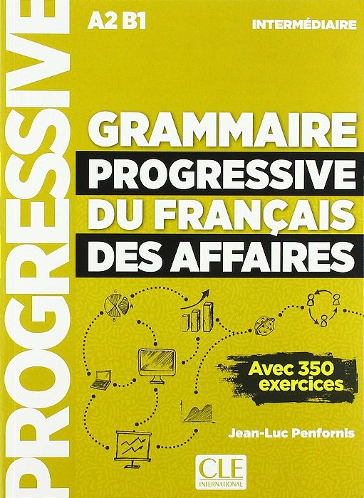 Grammaire Progressive Du Français Des Affaires - A2/B1 - Livre Avec CD Et Livre-Web