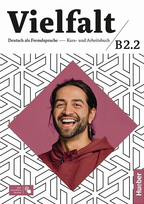 Vielfalt B2.2 - Kurs Und Arbeitsbuch Plus Interaktive Version - Deutsch Als Fremdsprache-..