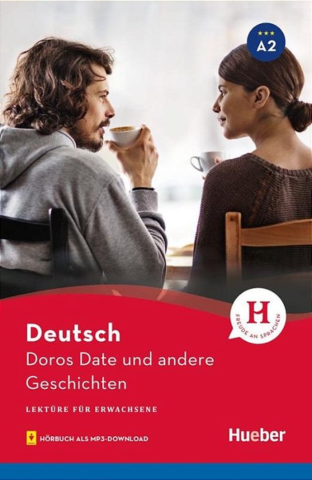 Doros Date Und Andere Geschichten - Lekture A2 Mit Audios Online