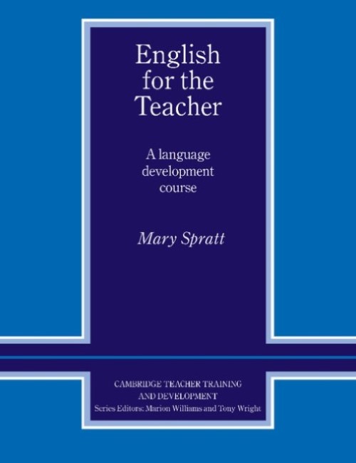 English For The Teacher - A Language Development Course