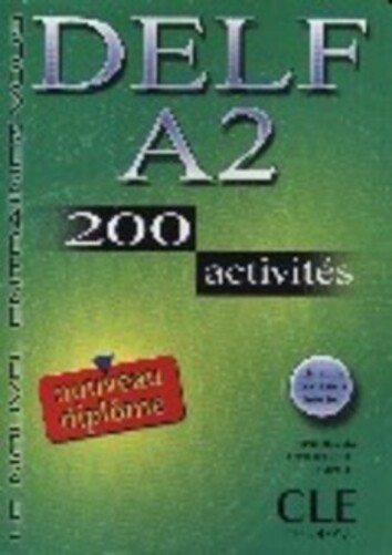 Nouveau Delf A2: 200 Activités - Livre De L'Élève