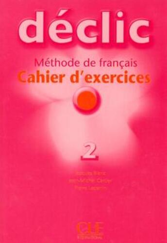 Déclic 2 - Cahier D'Exercices Avec CD Audio