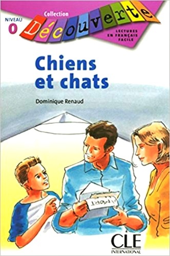 Chiens Et Chats - Collection Découverte - Niveau Intro