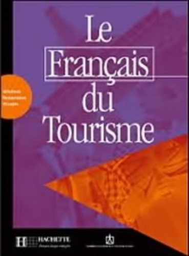 Le Français Du Tourisme - Livre D'Activités