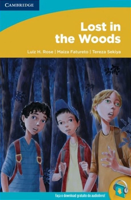 Lost In The Woods - Cambridge English Readers - Level 2