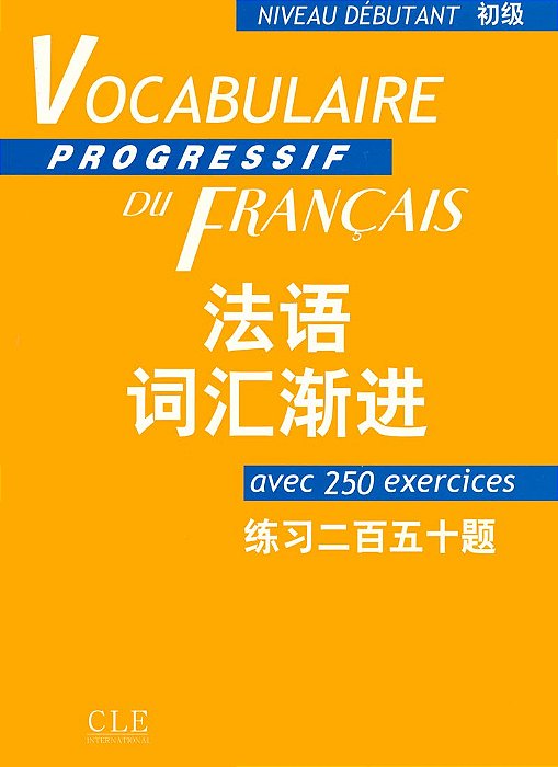 Vocabulaire Progressif Du Français - Livre Version Franco-Chinoise Débutant