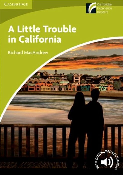 A Little Trouble In California - Level A1 - Book With Downloadable Audio