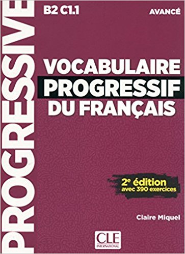 Vocabulaire Progressif Du Francais - Niveau Avance + CD Avec 390 Exercices - 2 Edition