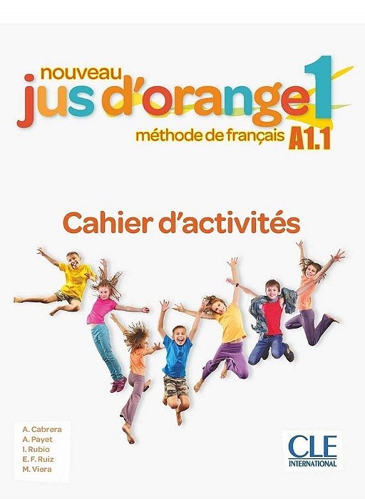 Nouveau Jus D'Orange 1 A1.1 - Cahier D'Activités