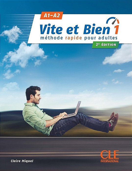 Vite Et Bien 1 A1/A2 - Livre Avec CD Audio - 2ÈME Édition