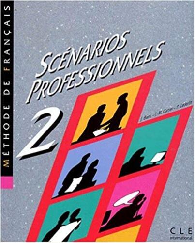 Scénarios Professionnels 2 - Livre