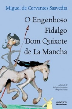 O Engenhoso Fidalgo Dom Quixote De La Mancha