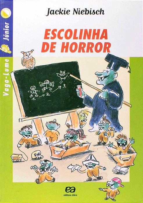 Escolinha De Horror - Vaga Lume Jr